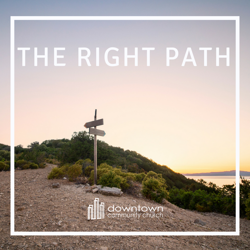 Right Path Week 4: Faith to Start