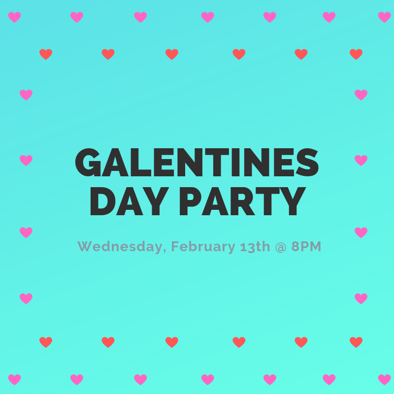 Galentines Day Party