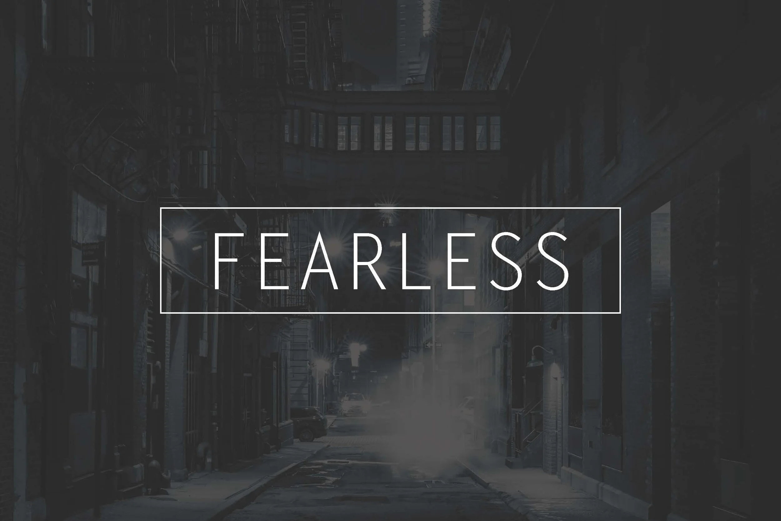 Fearless Week 3: Nothing Wasted