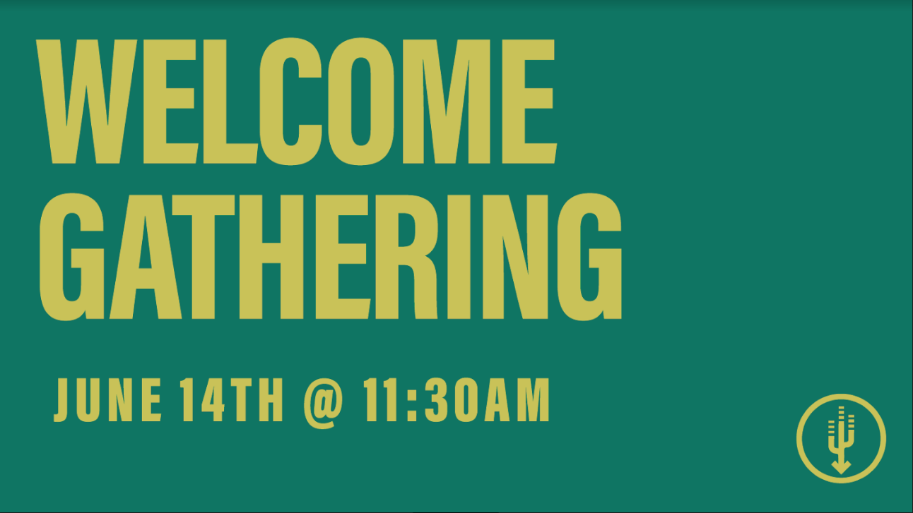 Welcome Gathering 