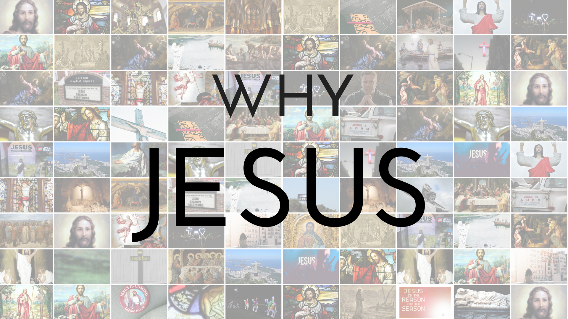 Why Jesus Week 1: Made Known