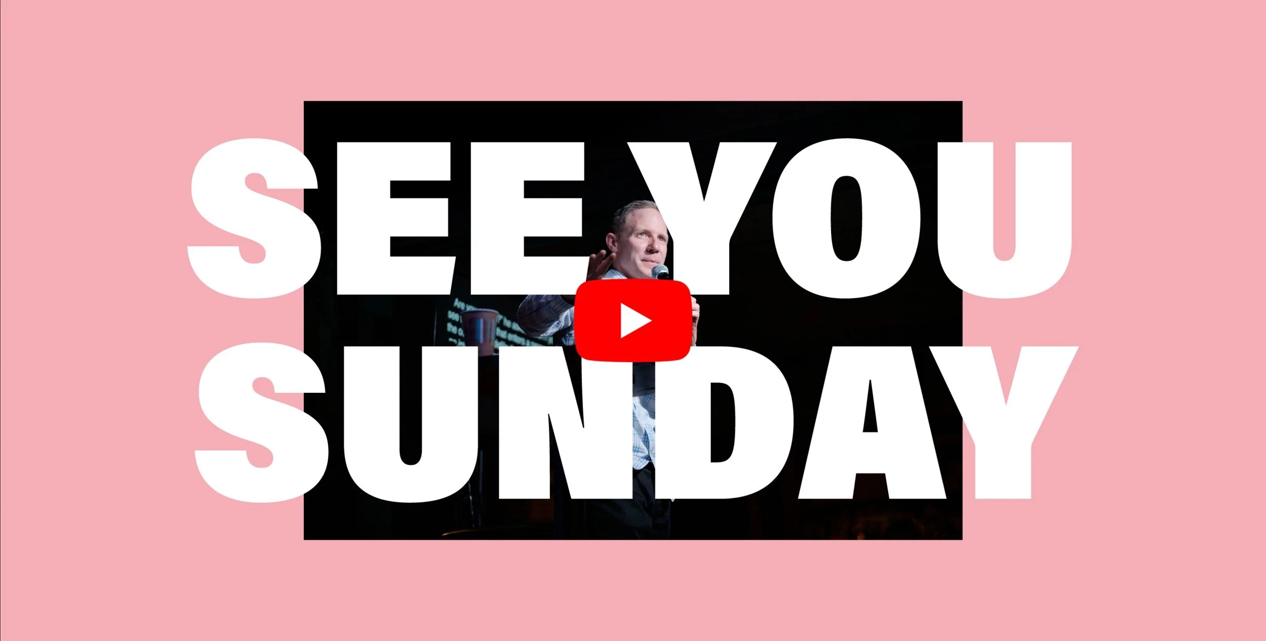 see-you-sunday@2x copy.jpg