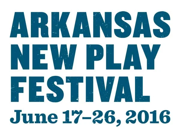 Unveiling the Lineup for the 2016 Arkansas New Play Festival