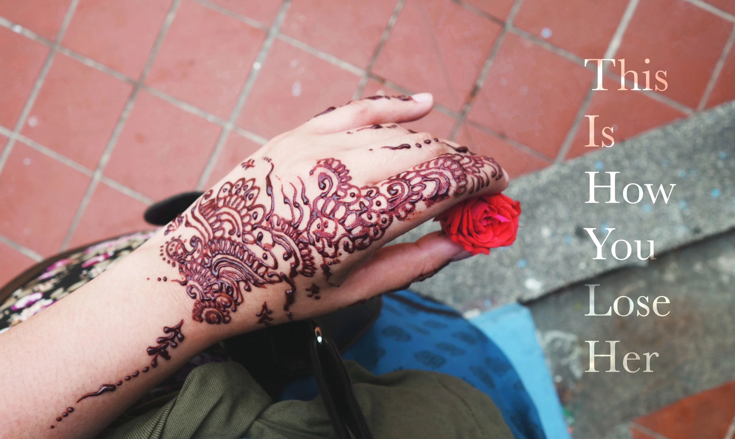 This Is How You Lose Her