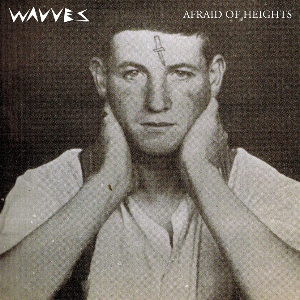WAVVES - Afraid of Heights