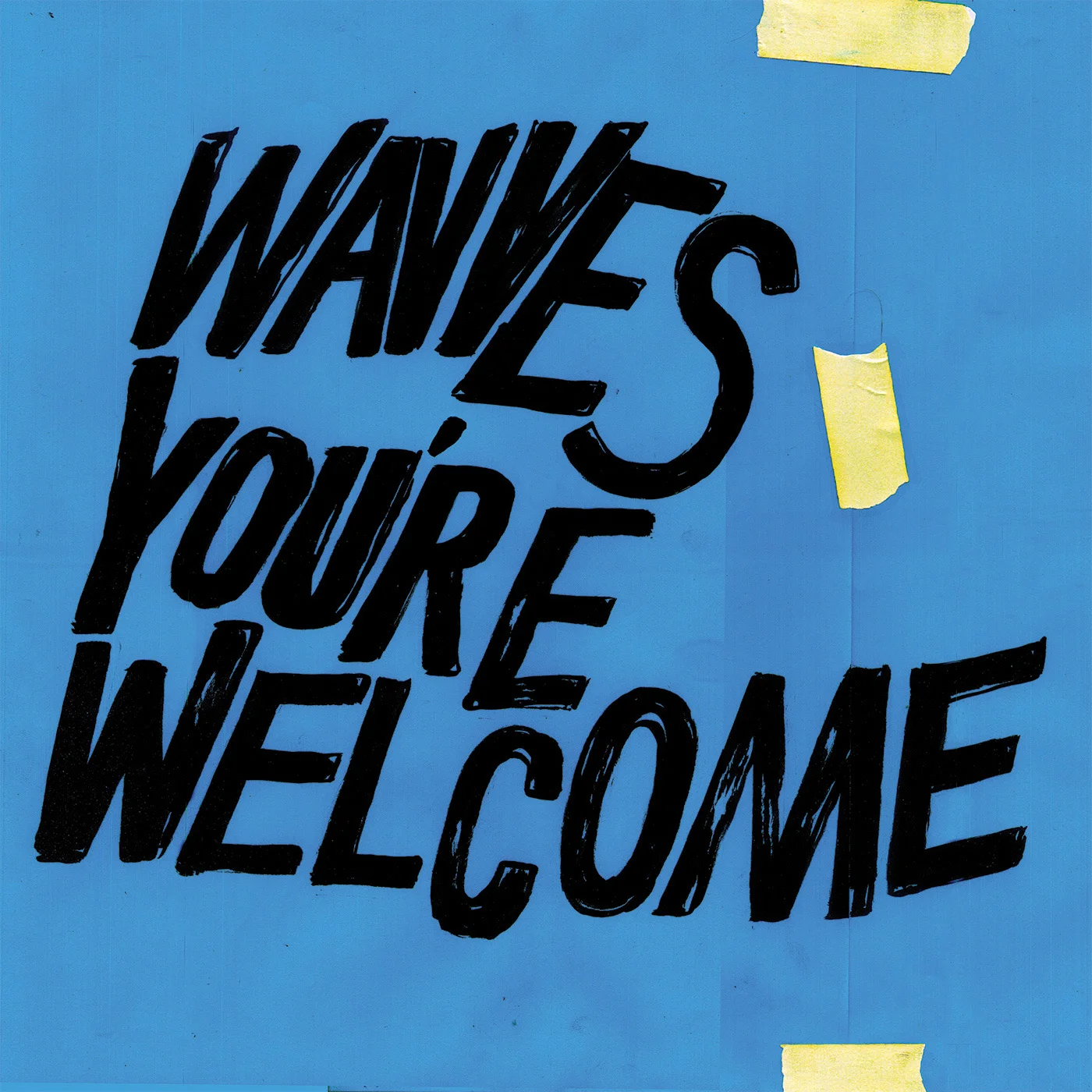 WAVVES - YOU'RE WELCOME