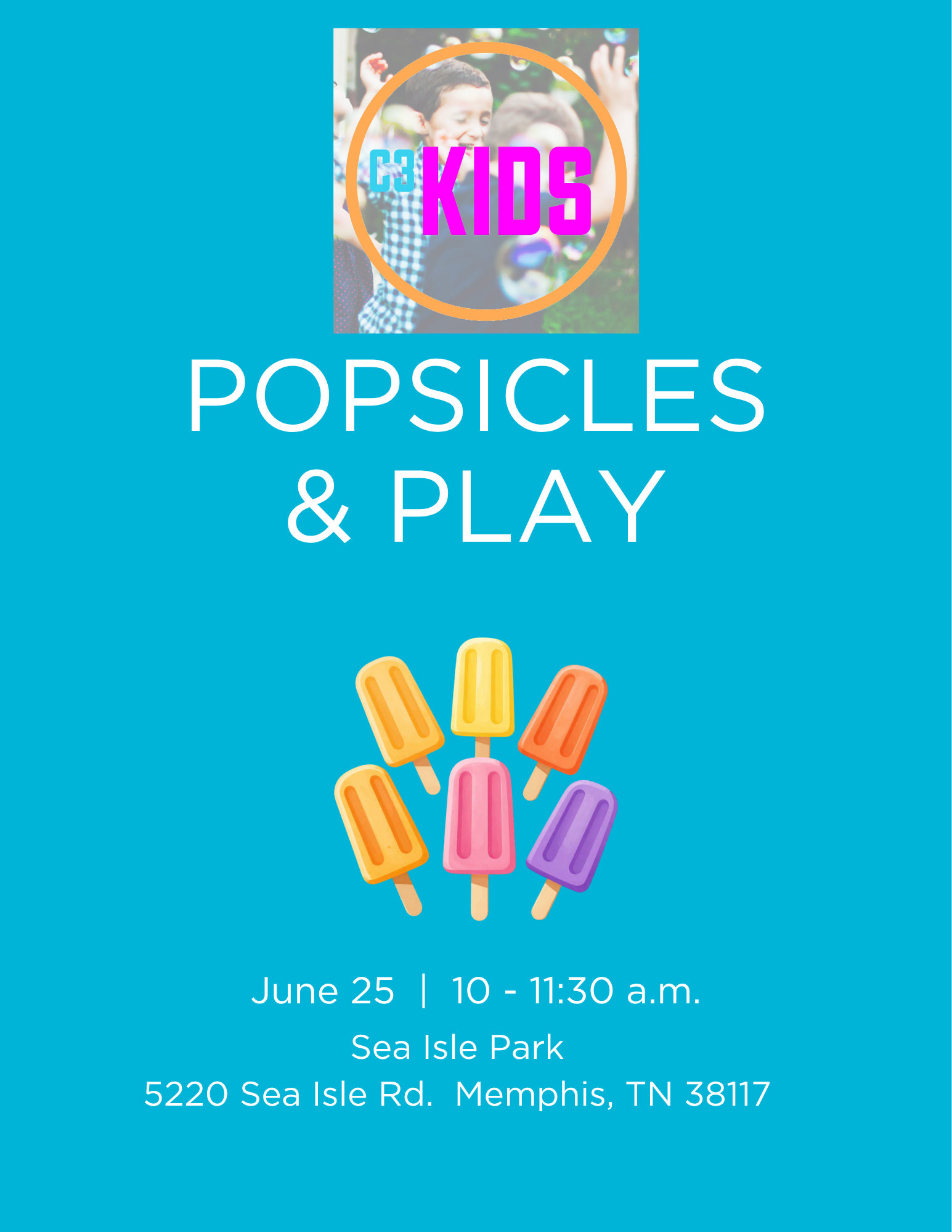 C3 Kids | Popsicles &amp; Play