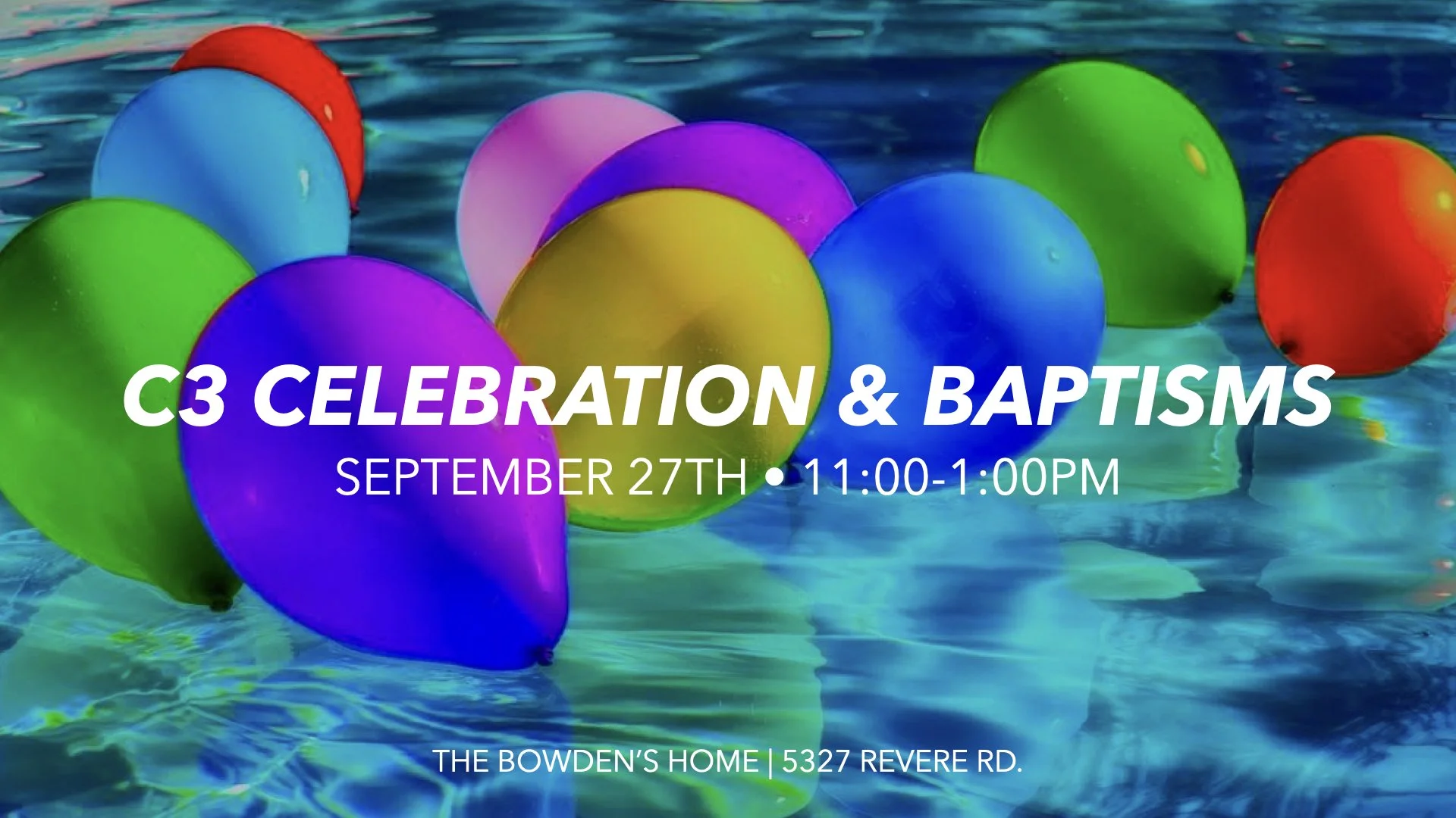 C3 Celebration &amp; Baptisms