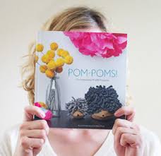 Pom-Poms! 25 Awesomely Fluffy Projects