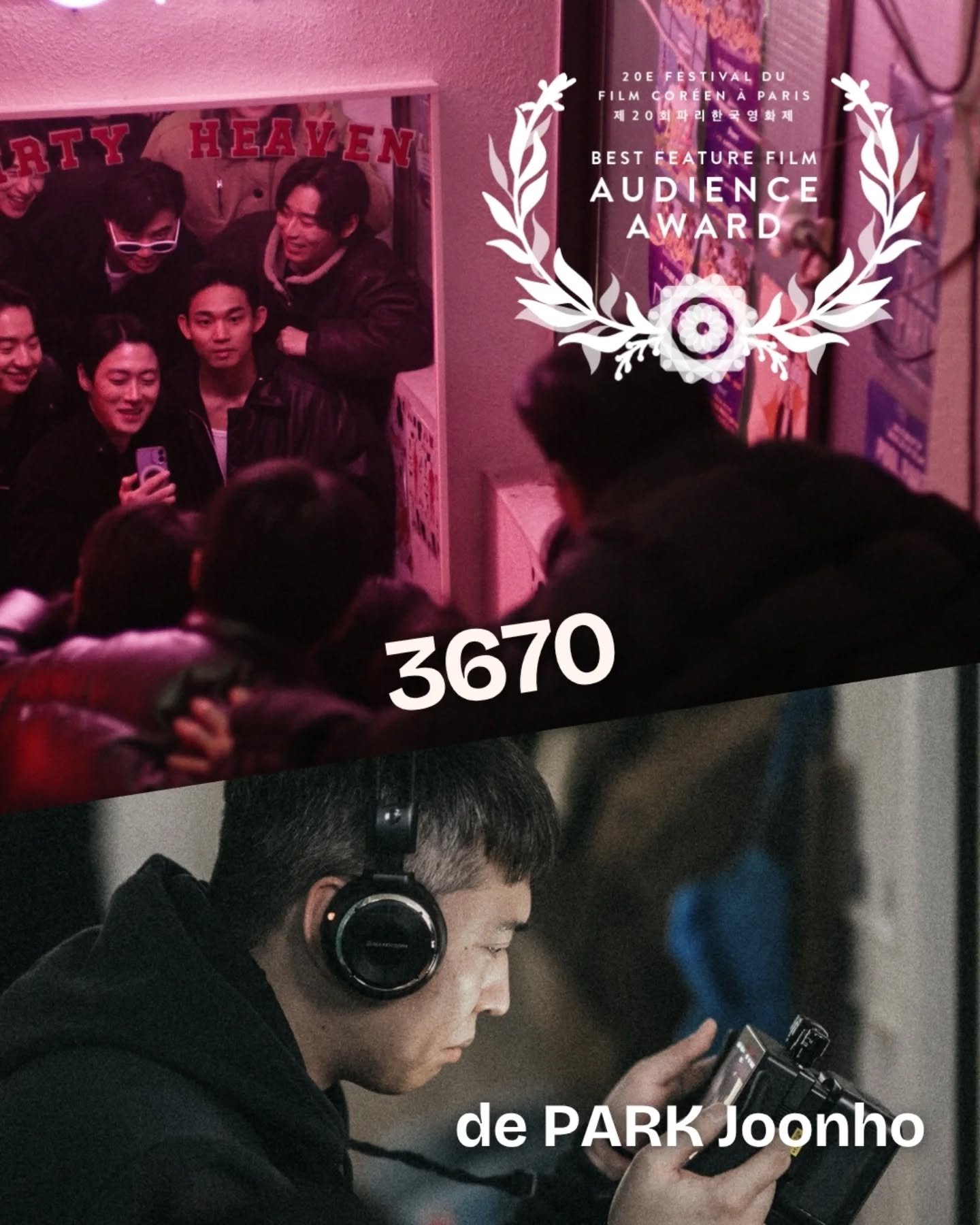 🥇 Prix du Public de la 20&egrave;me &eacute;dition du FFCP : 3670, de PARK Joonho !

@publiciscinemas

#ffcp #festivaldufilmcoreenaparis #ffcp2025 #festival #iloveffcp #MyFFCP #cinemacoreen #cinema #filmcor&eacute;en #kmovie #kfilm #champselysees #p