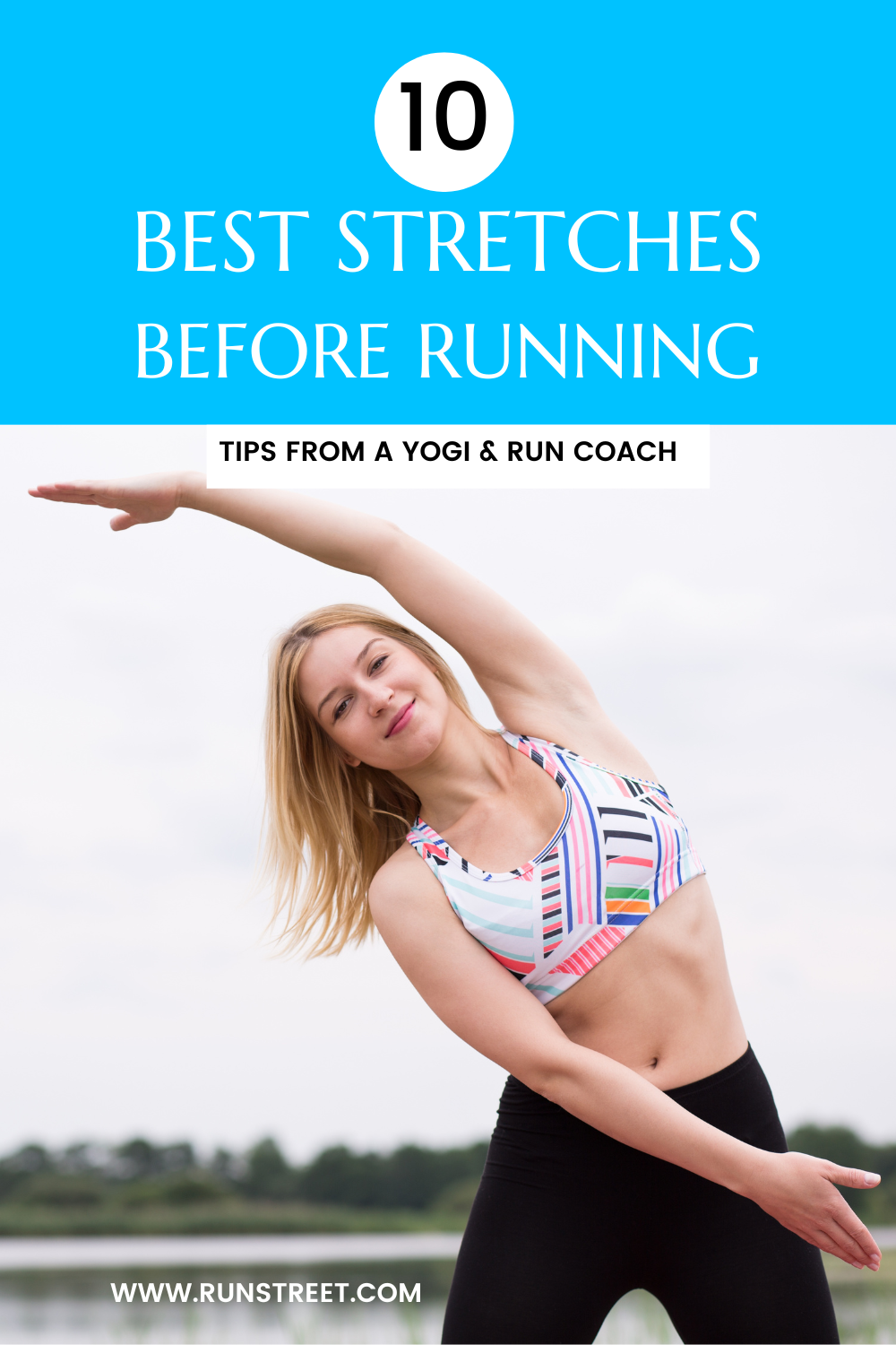 10 Best Warm Up Stretches Before Running — Runstreet
