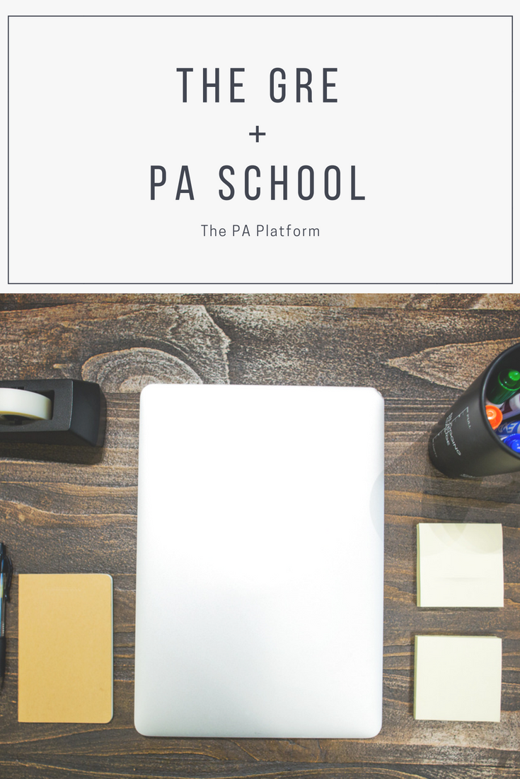The GRE + PA School — The PA Platform