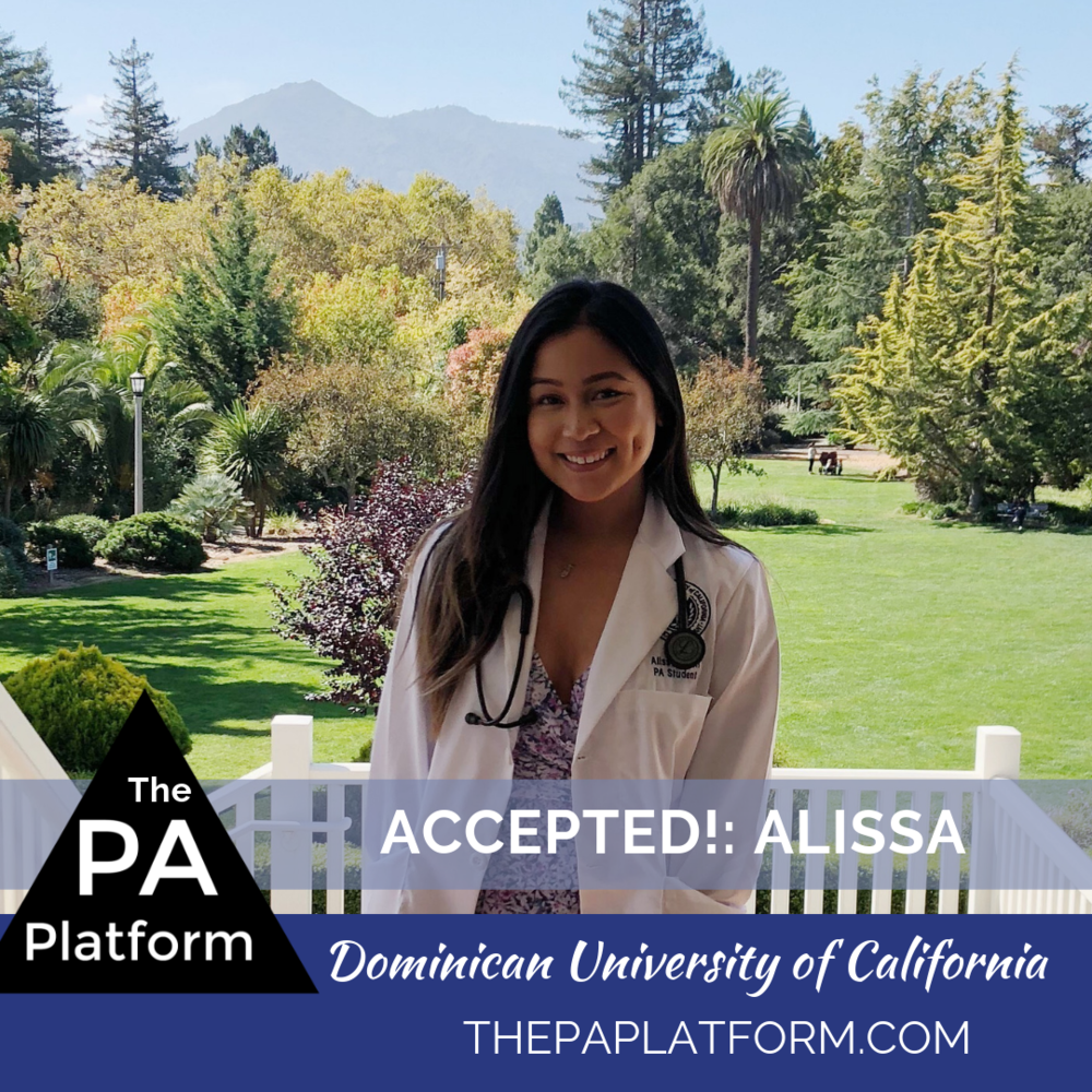 Accepted: Alissa - Dominican University of California PA Student — The PA  Platform