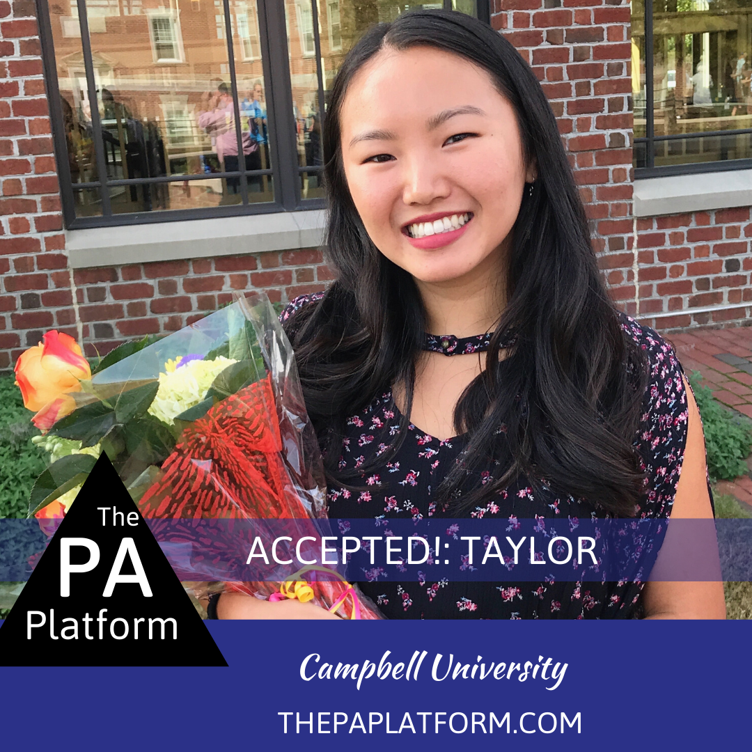 Accepted Taylor Campbell University — The PA Platform