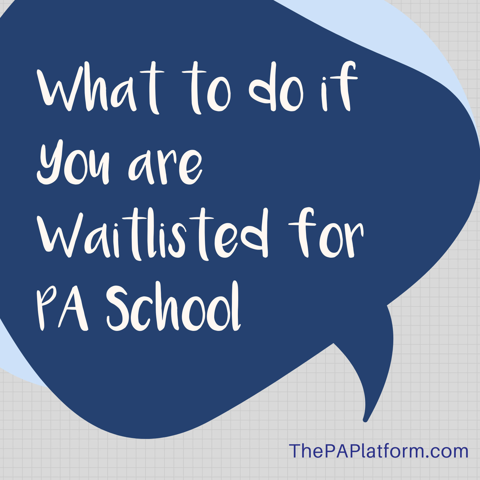 What to do if You are Waitlisted for PA School.png