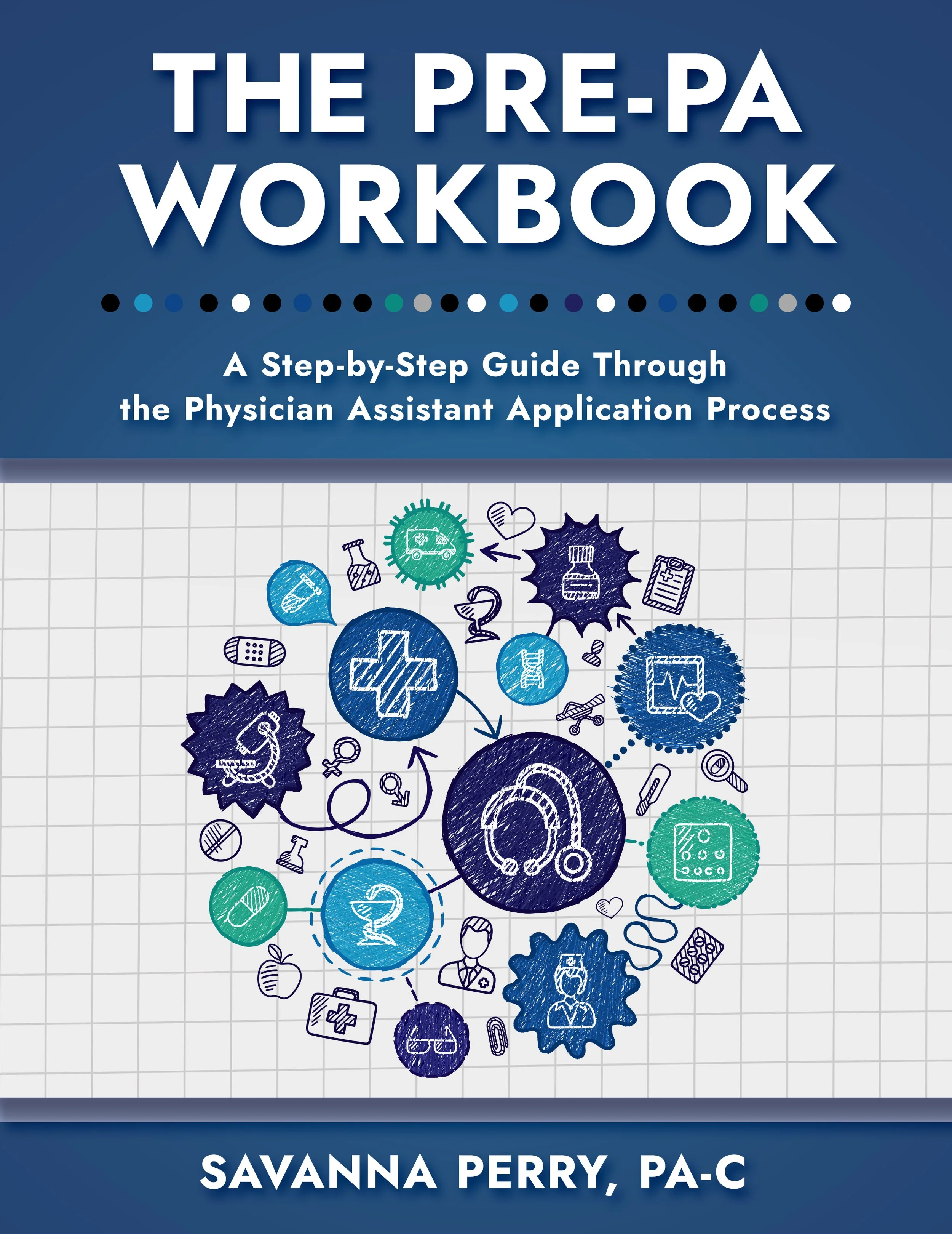 The PrePA Workbook — The PA Platform The PrePA Workbook — The PA Platform