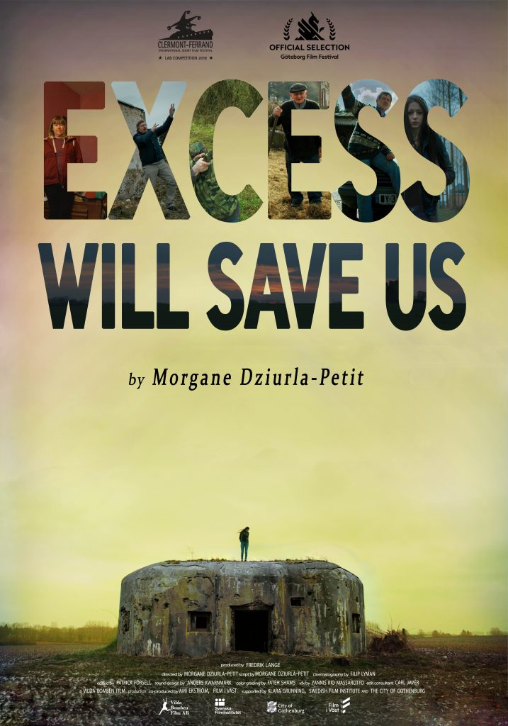 Excess Will Save Us poster