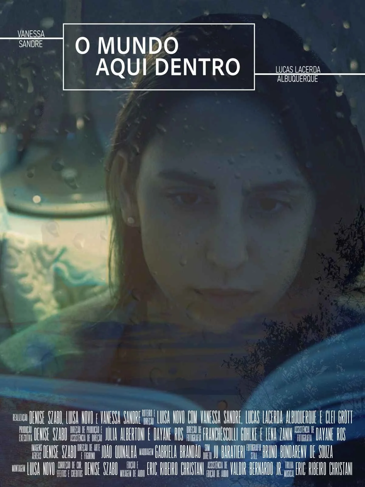 O Mundo Aqui Dentro (The World Inside) poster