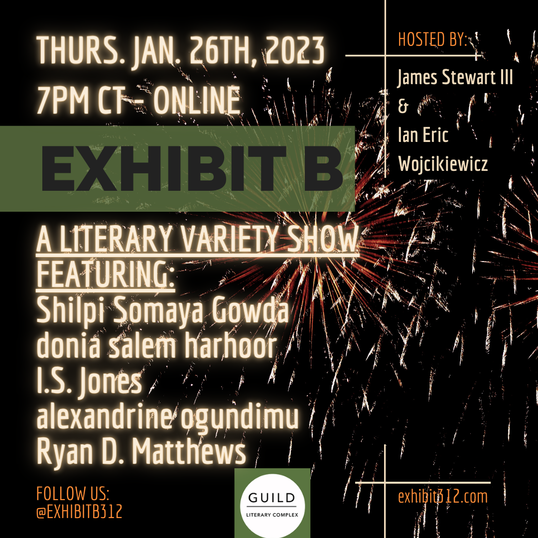 Exhibit B: A Literary Variety Show