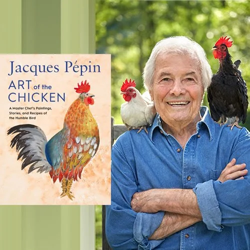 Online: Jacques Pepin and the Art of the Chicken