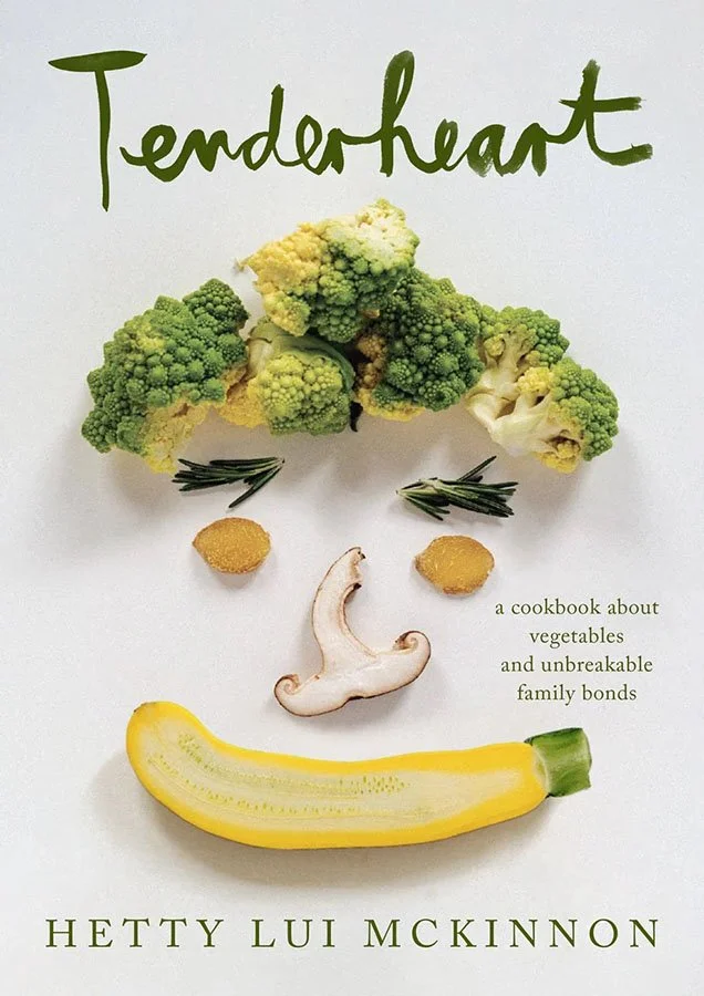 Cover of Tenderheart, a cookbook by Hetty Lui Mckinnon