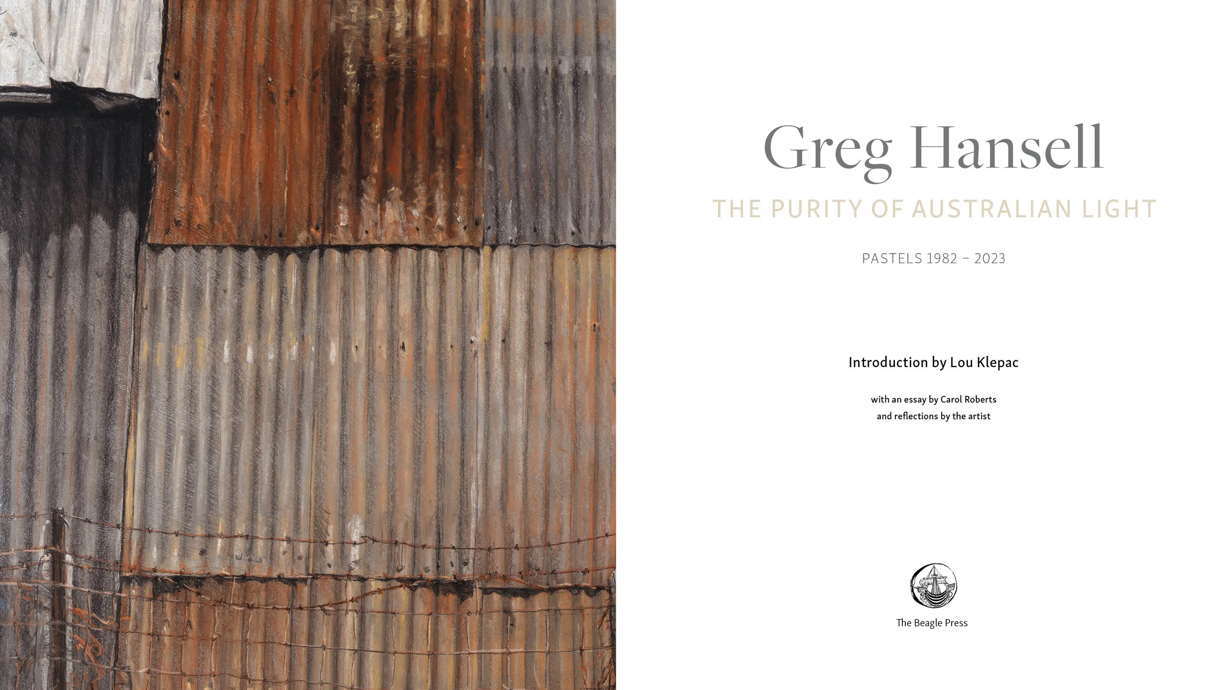 Cover page of an art book featuring a close-up of corrugated metal sheets with rust and weathering on the left, and text on the right including the title 'Greg Hansell: The Purity of Australian Light,' with details about the exhibition and publisher.
