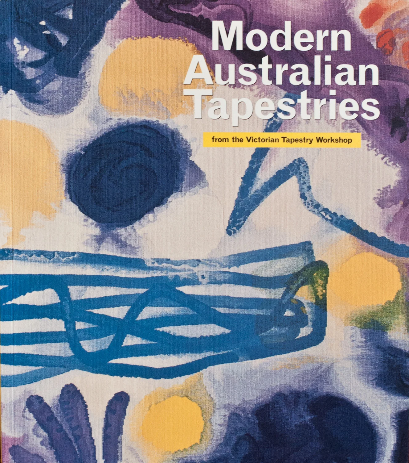 Modern Australian Tapestries from the VTW, 2000. Produced for VTW