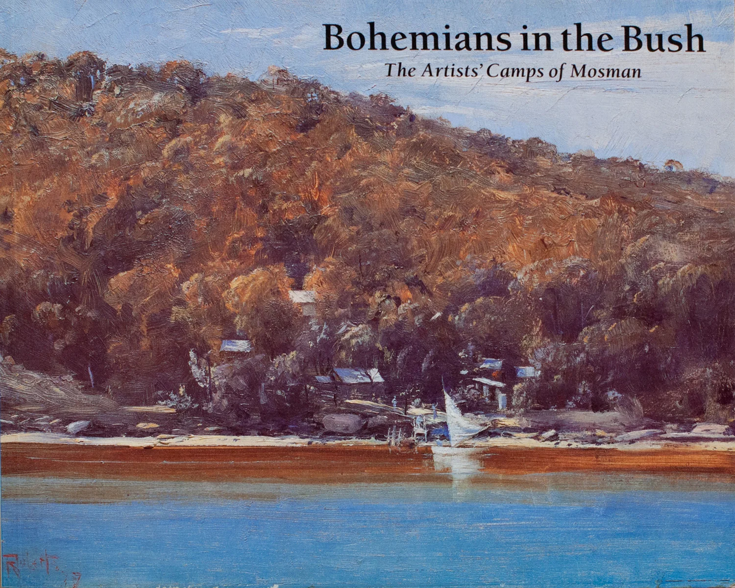 Bohemians in the Bush, 1991. Produced for the Art Gallery of New South Wales.