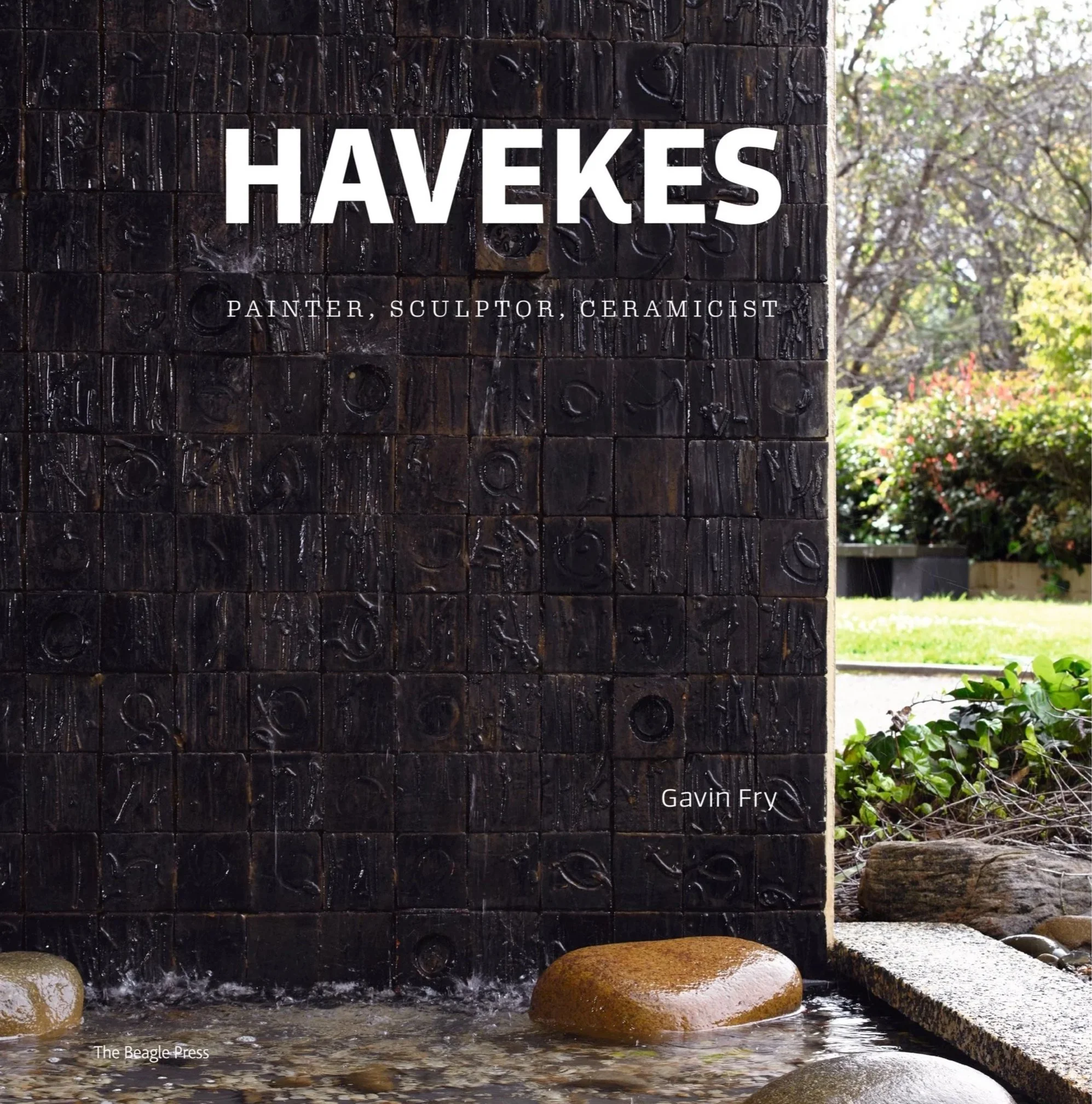 Cover of a book titled 'Havekes' with a dark textured background, water flowing at the base, and greenery in the background. Author's name Gavin Fry, publisher The Beagle Press.