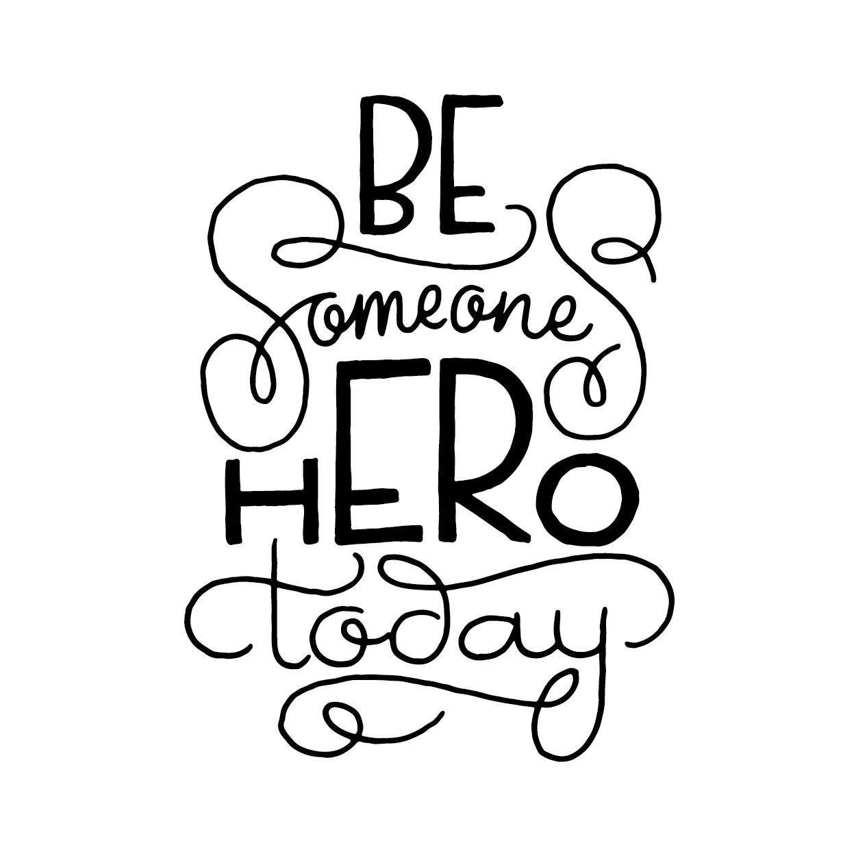 Be someones hero-insta.jpg