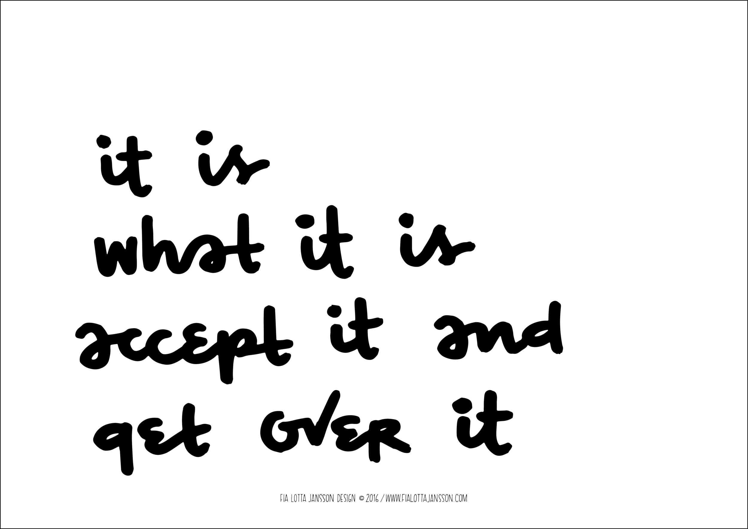 it is what it is.jpg