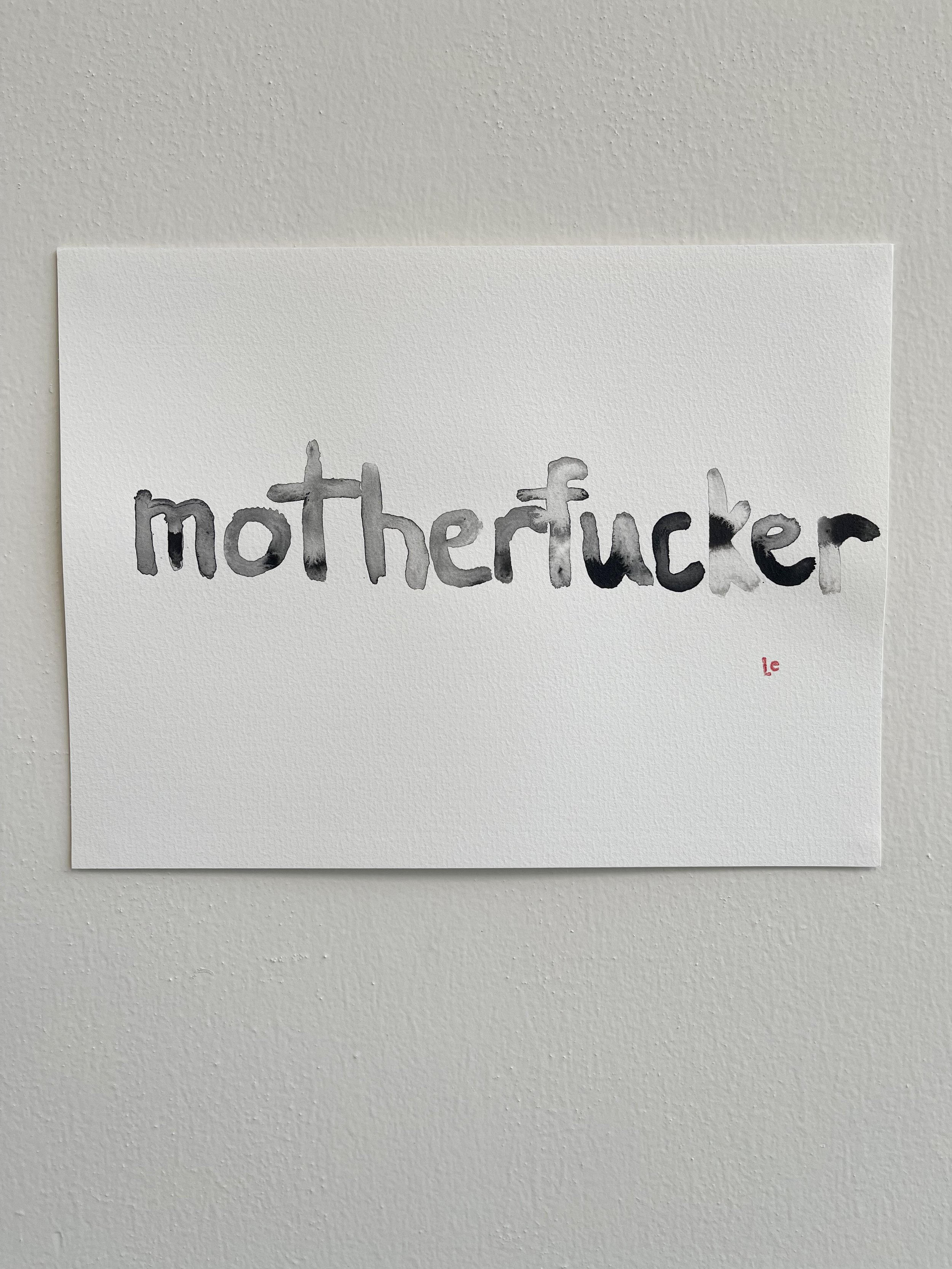 motherfucker, 2023 | sumi ink on Fabriano paper | 12" x 9"