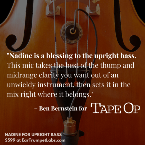 Nadine for Upright Bass Featured in Tape Op Magazine