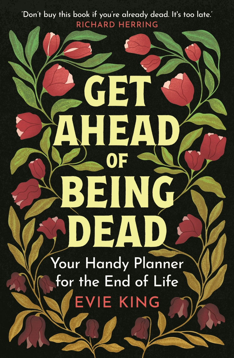 Evie King - Get Ahead of Being Dead