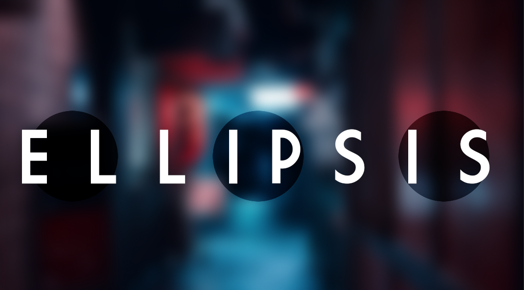 Ellipsis's Crowdfunding Campaign