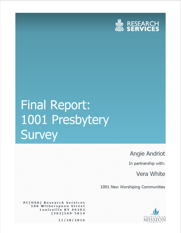 Final Report: 1001 Presbytery Survey
