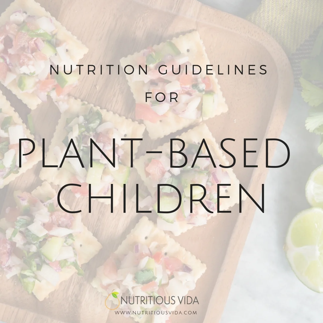 Nutrition Guidelines for Plant-Based Children.jpg