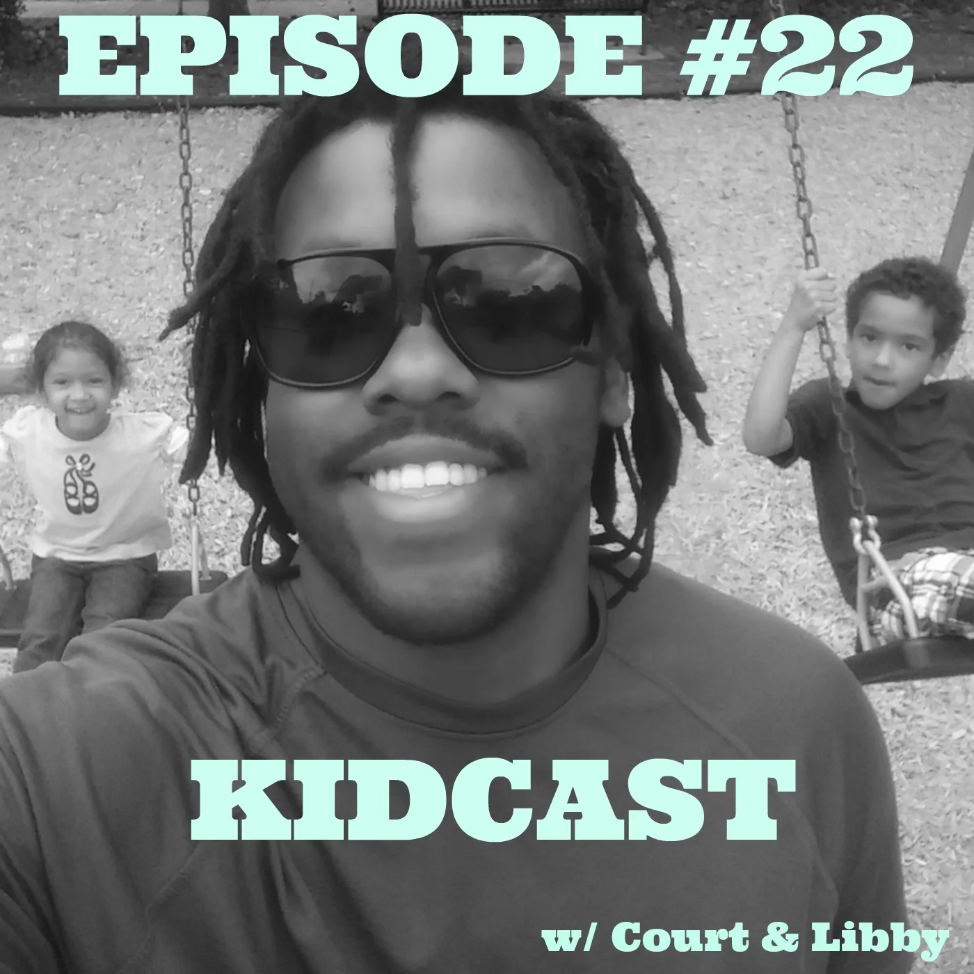 Episode #22 KIDCAST w/ Court & Libby
