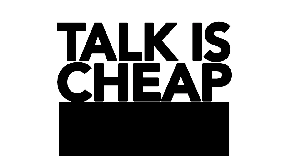 talk-is-cheap.jpg