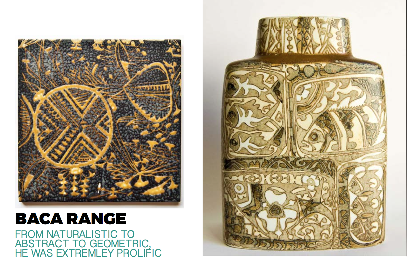 The Baca range, designed in the 1960's/ 70's