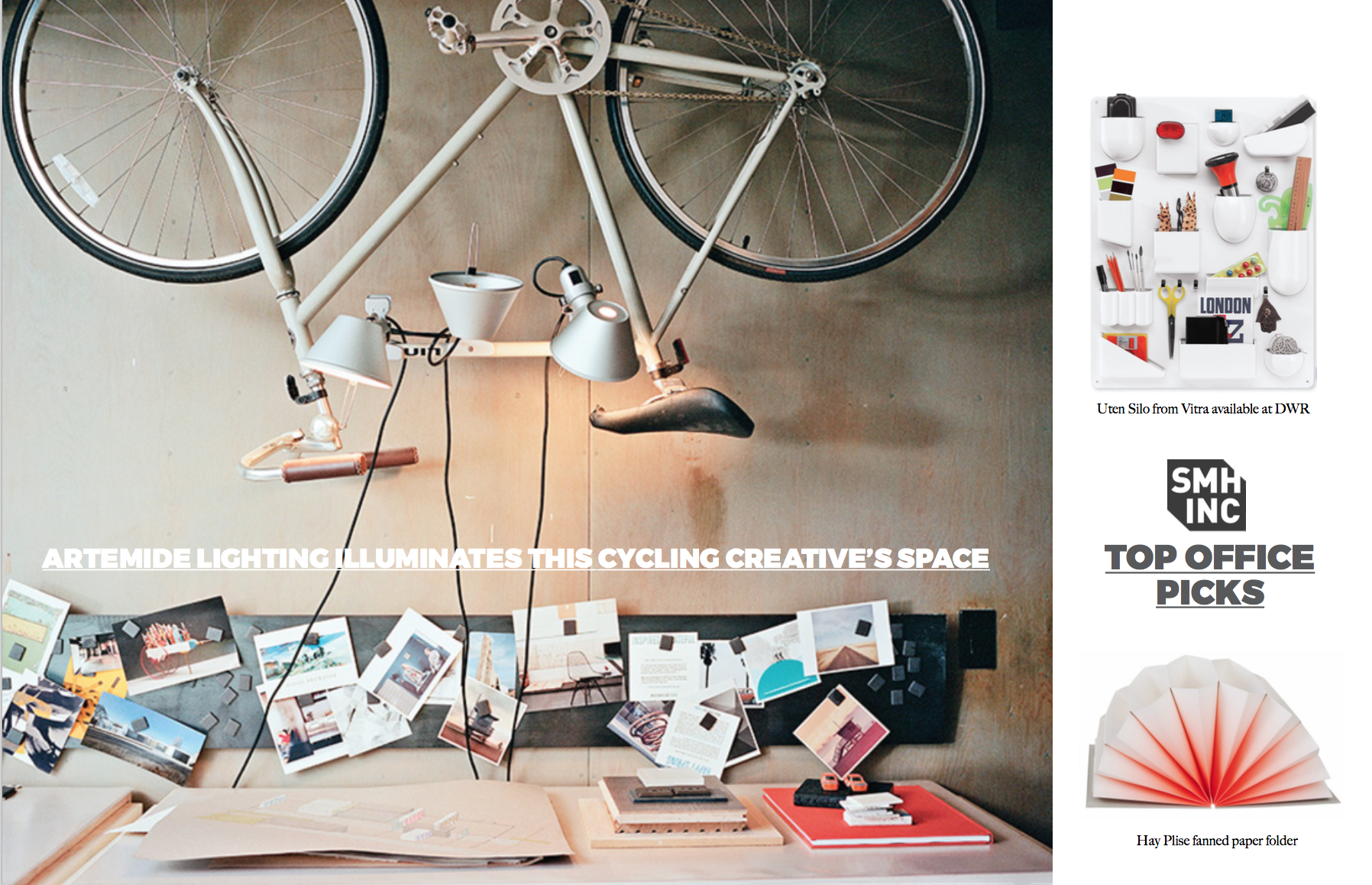 Left: Architect Brue Norelius transformed one of the bedrooms into a studio. A custom desk has a magnetic board and bike as wall art above. Right: SMH, Inc's top picks for office accessories. Images courtesy of DWR and Hay . The main image appears on www.dwell.com 