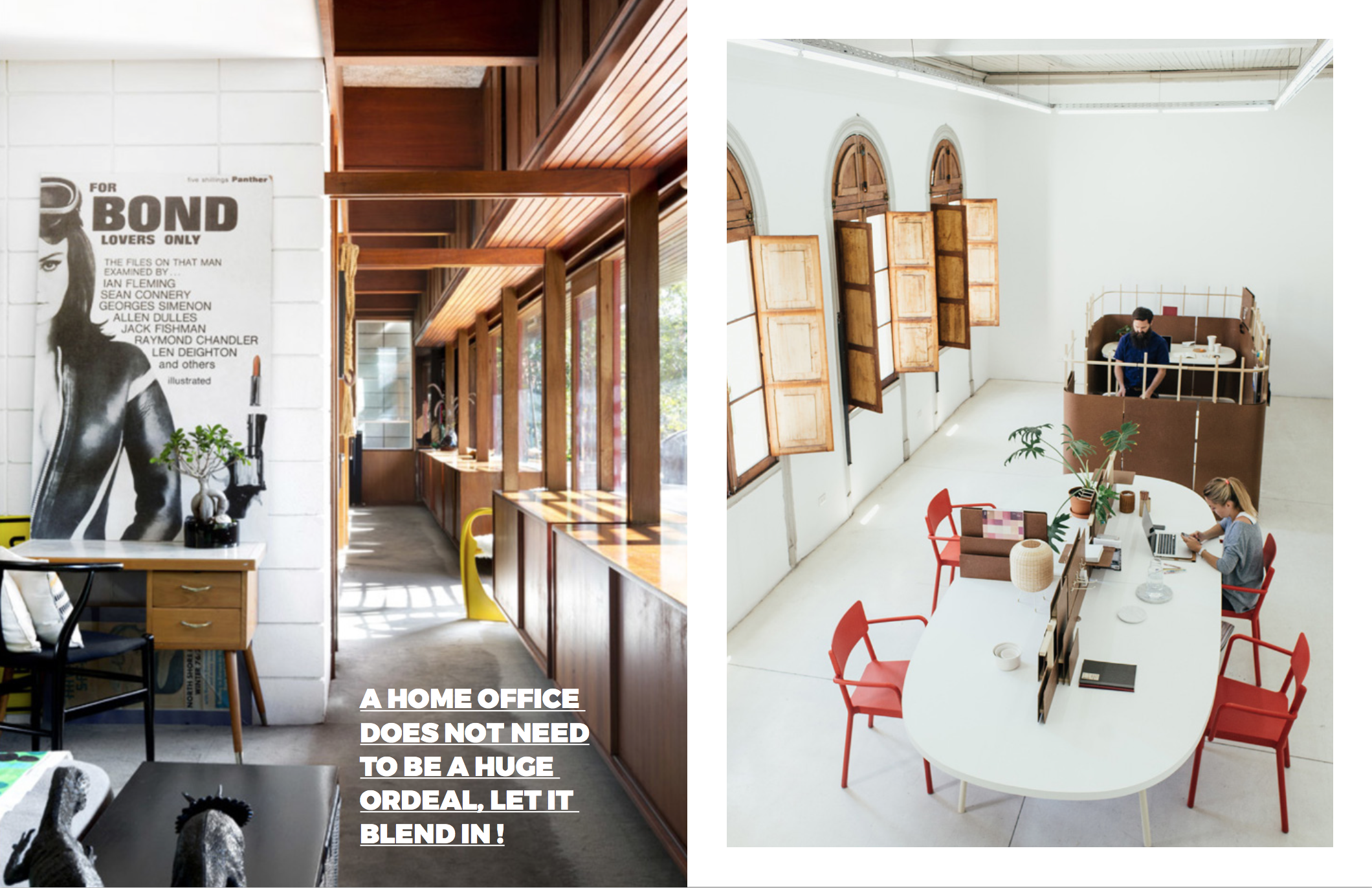 Left: The Perth Residence of Renee Coleman via The Design Files , This office is very discreet and blends in with it's environment perfectly. Right: The office beyond the dining/ meeting area is actually made from everyday packing material like cholguan that retails for about $5 a sheet. This image originally appeared in A Good-Looking Office System on the www.dwell.com site. These images appear on www.dwell.com 