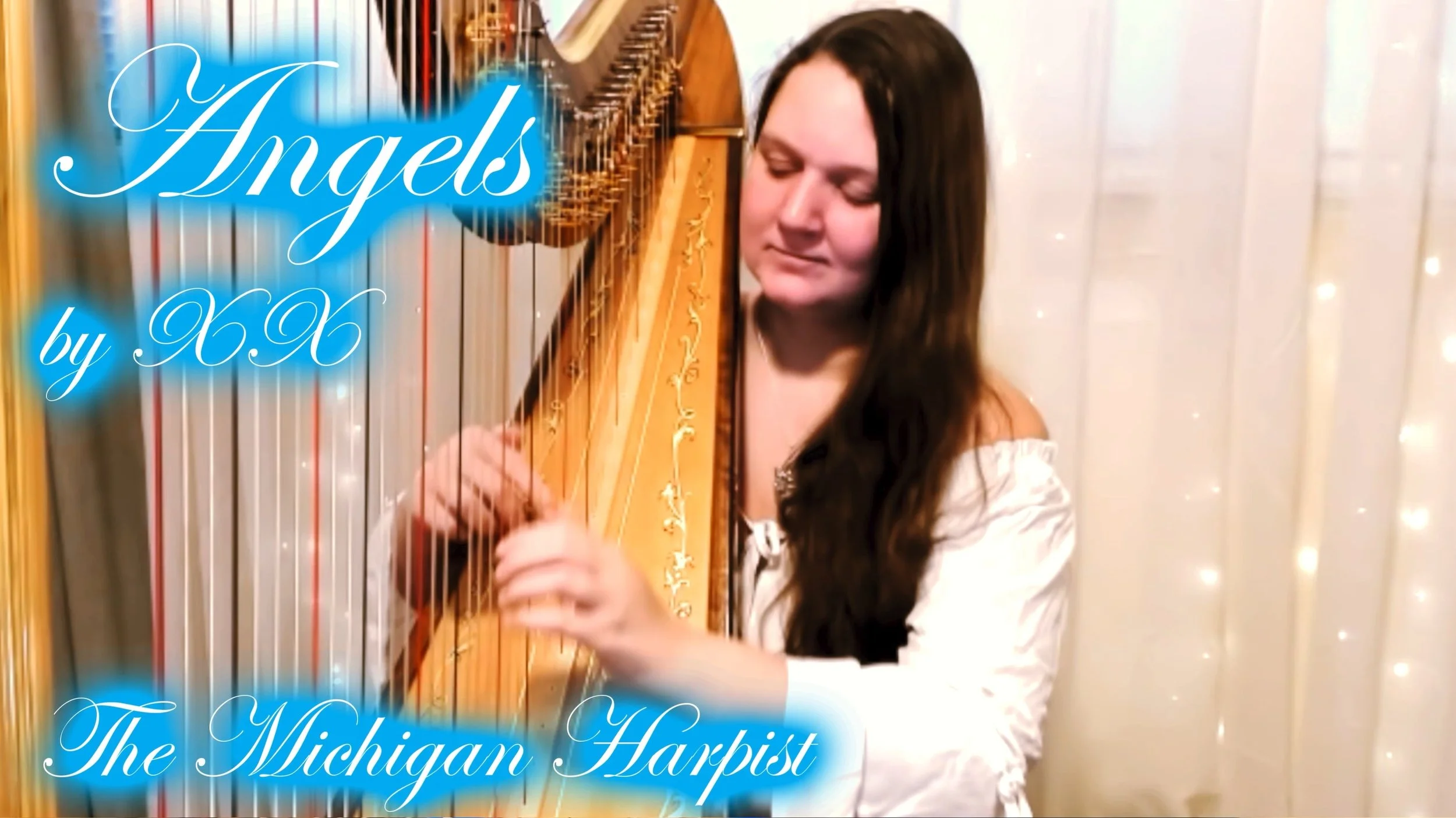 Angels by XX - Wedding Harp Cover - The Michigan Harpist