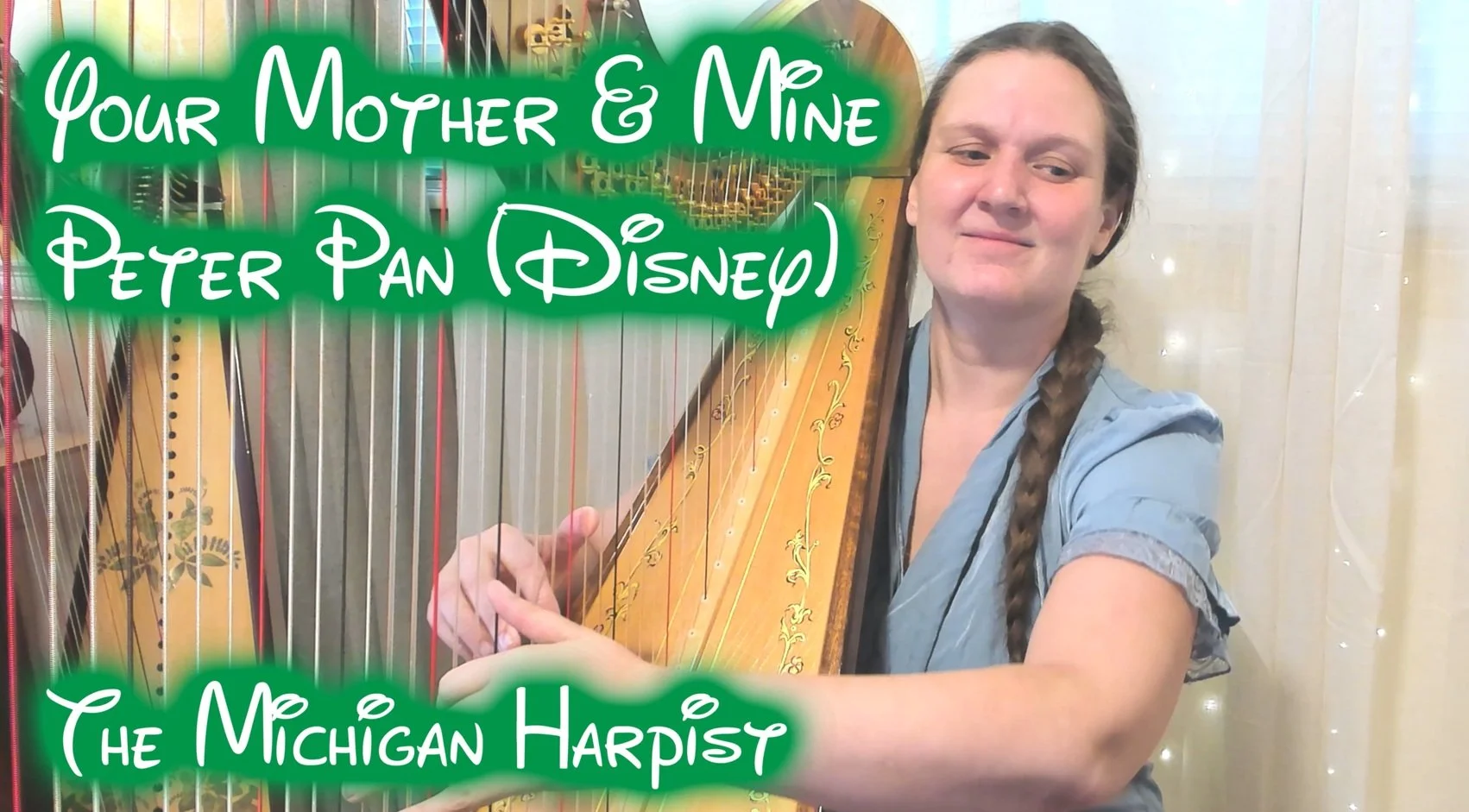 Your mother and mine (Disney's Peter Pan) Harp Cover - MOTHER'S DAY 2026 - The Michigan Harpist