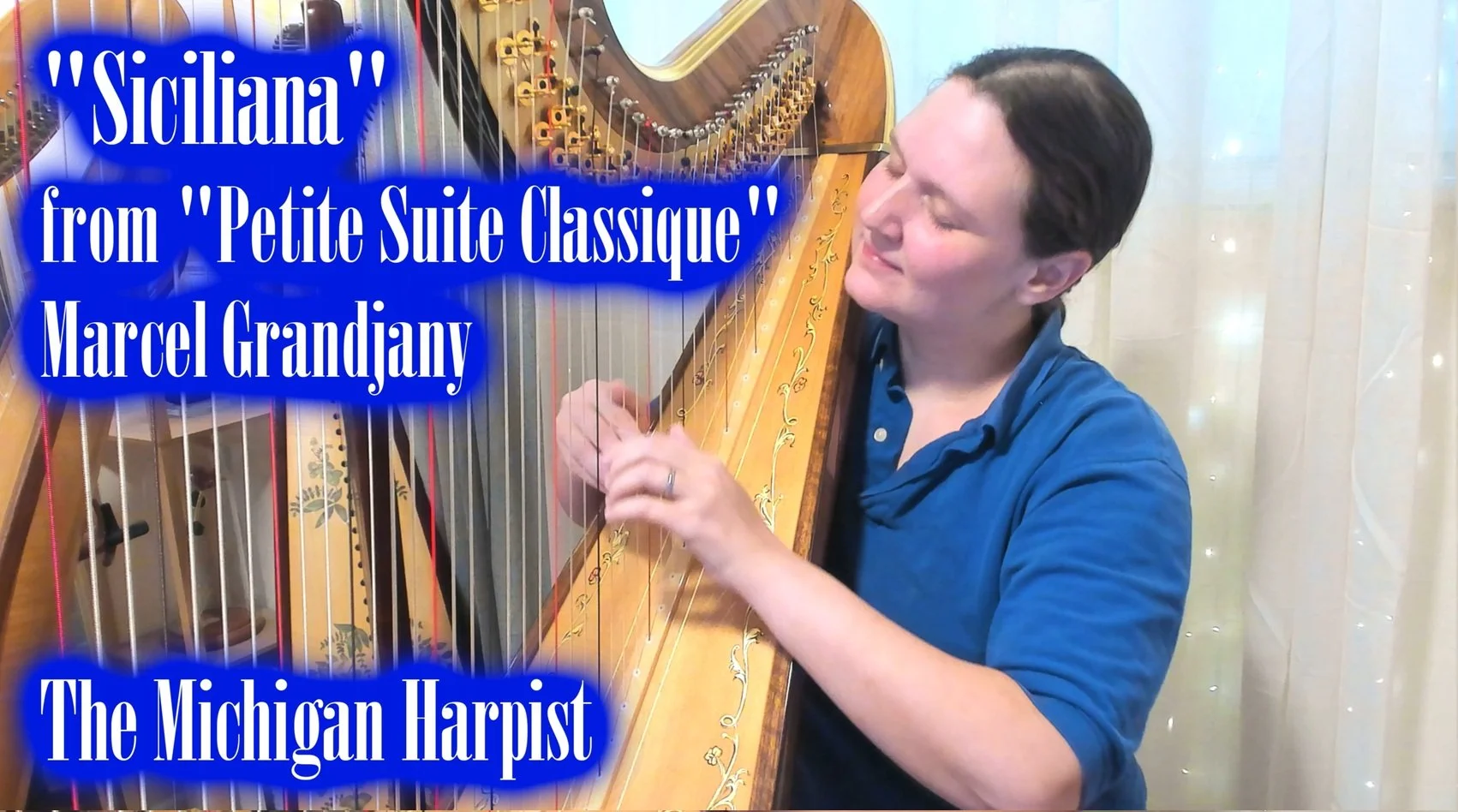  "Siciliana" from Petite Suite Classique for Harp (Marcel Grandjany) - The Michigan Harpist