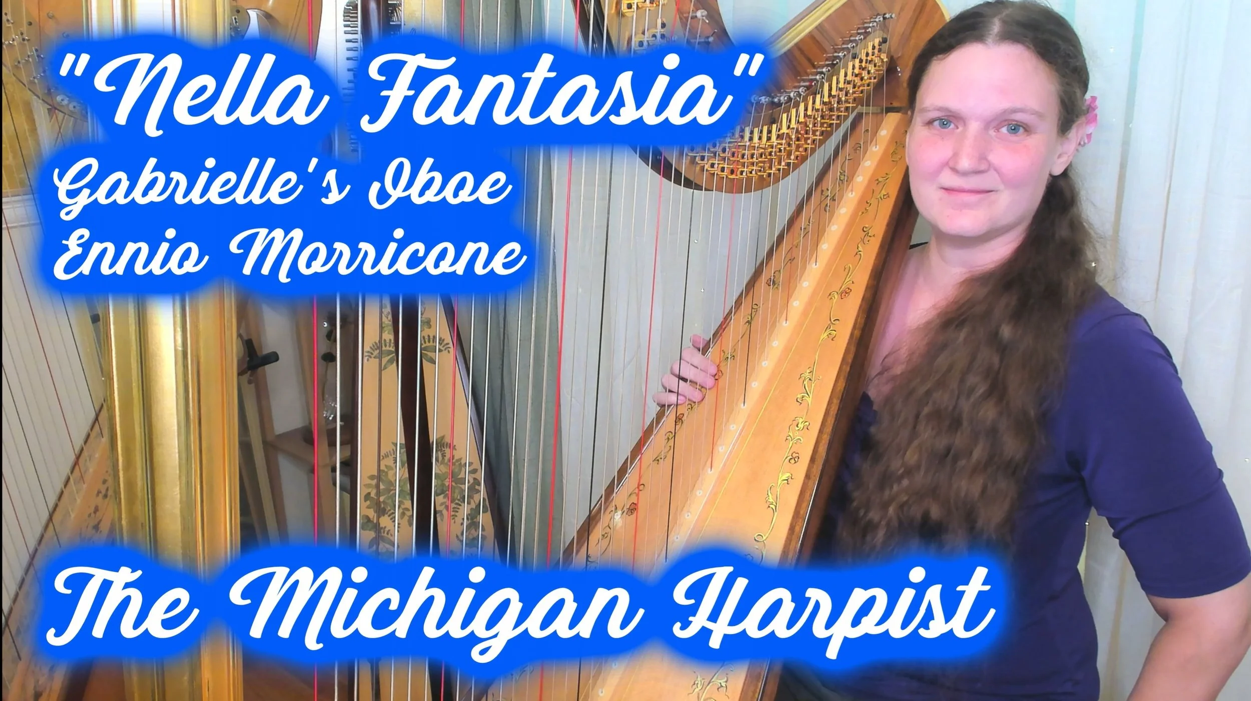 Nella Fantasia (Ennio Morricone) Harp Cover - The Michigan Harpist