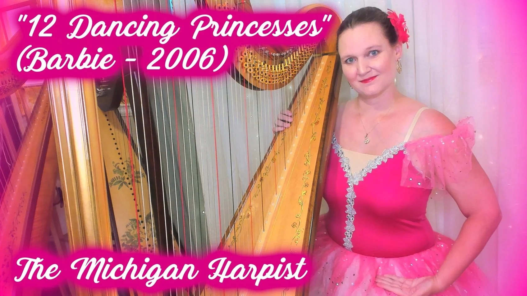 Barbie &amp; The 12 Dancing Princesses Theme  - Harp Cover - The Michigan Harpist
