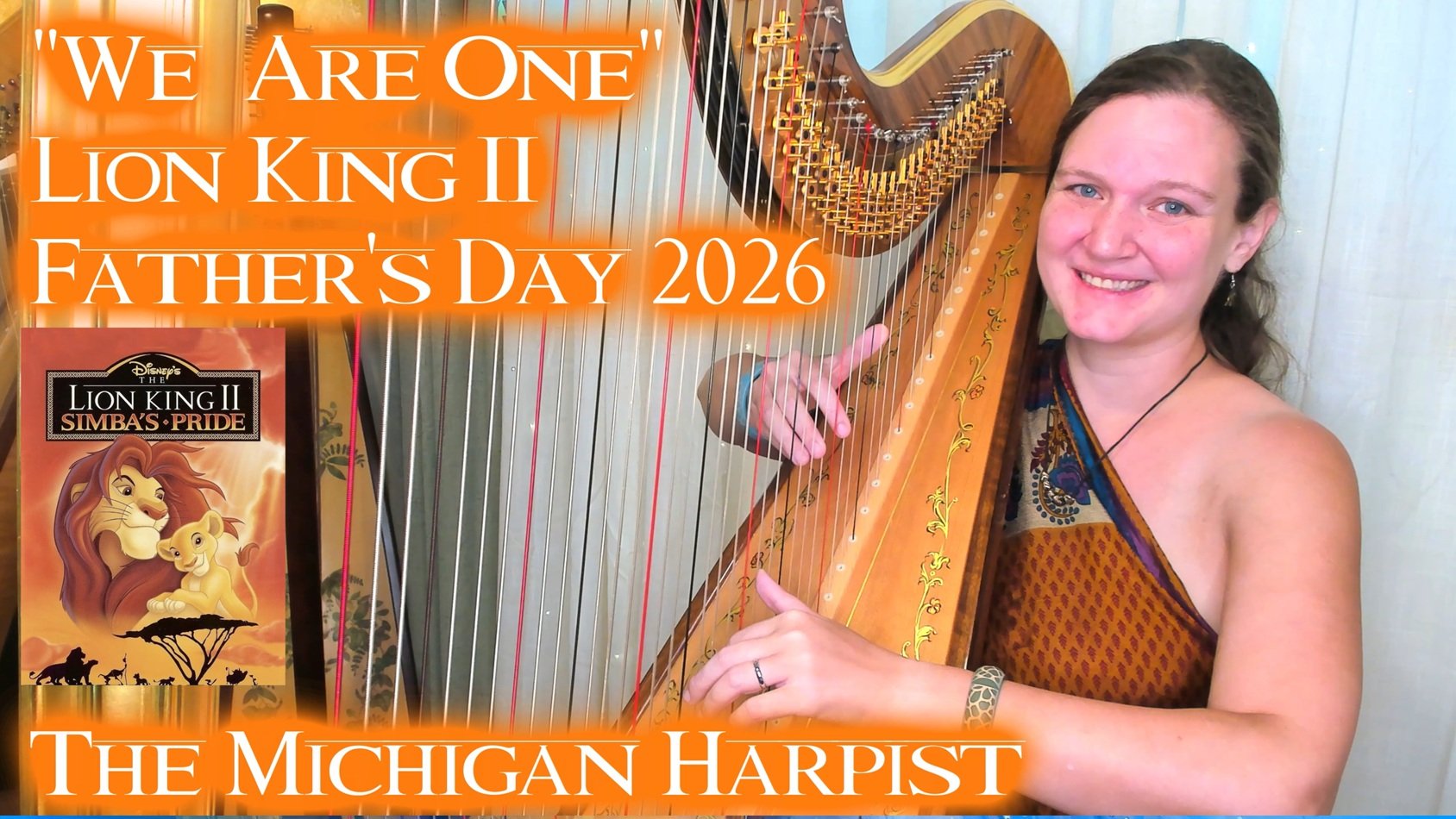 We Are One (Disney's Lion King 2) Harp Cover - Father's Day 2026 - The Michigan Harpist