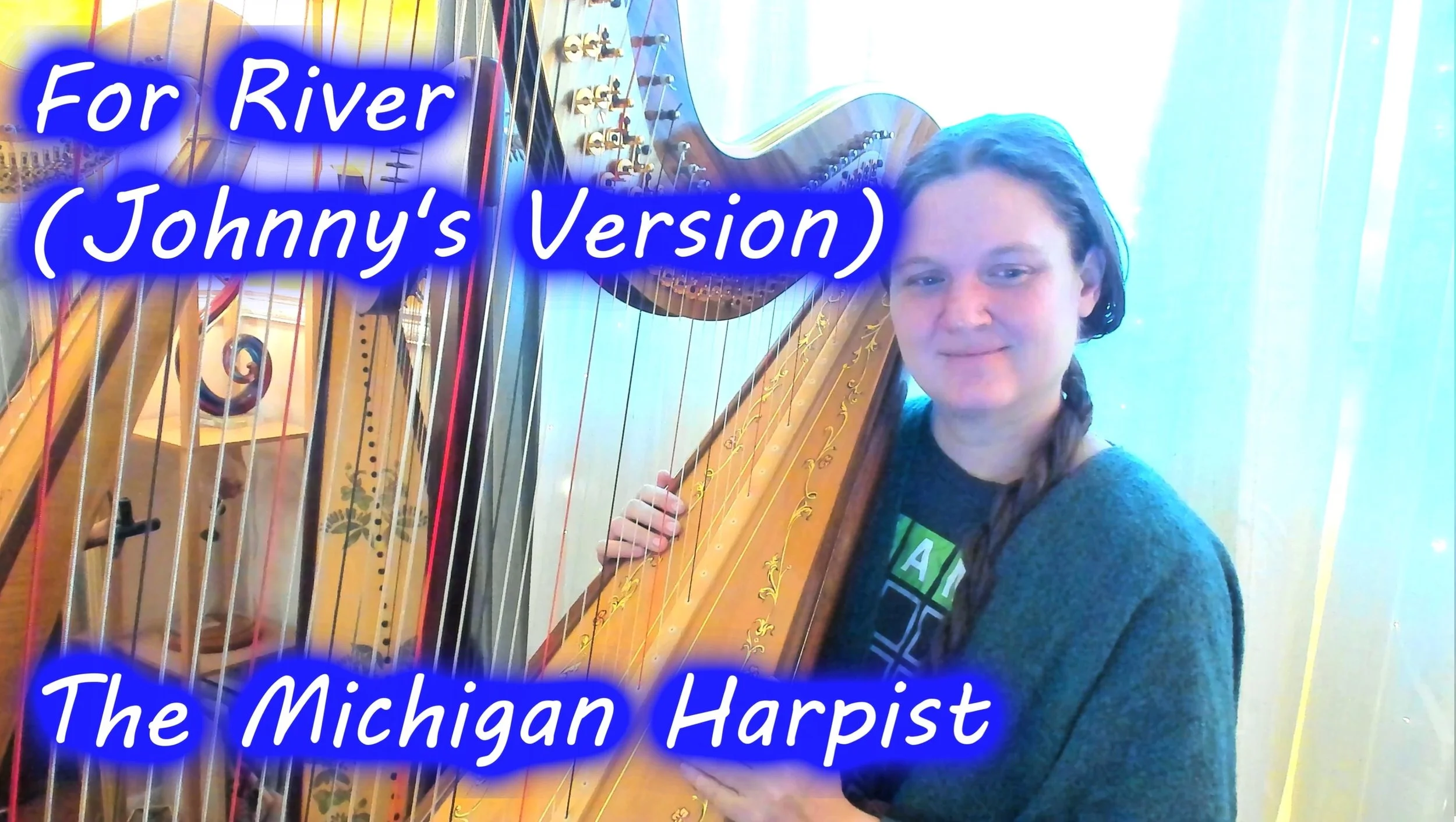 For River (To the Moon - Johnny's Version) (Harp Cover) - The Michigan Harpist