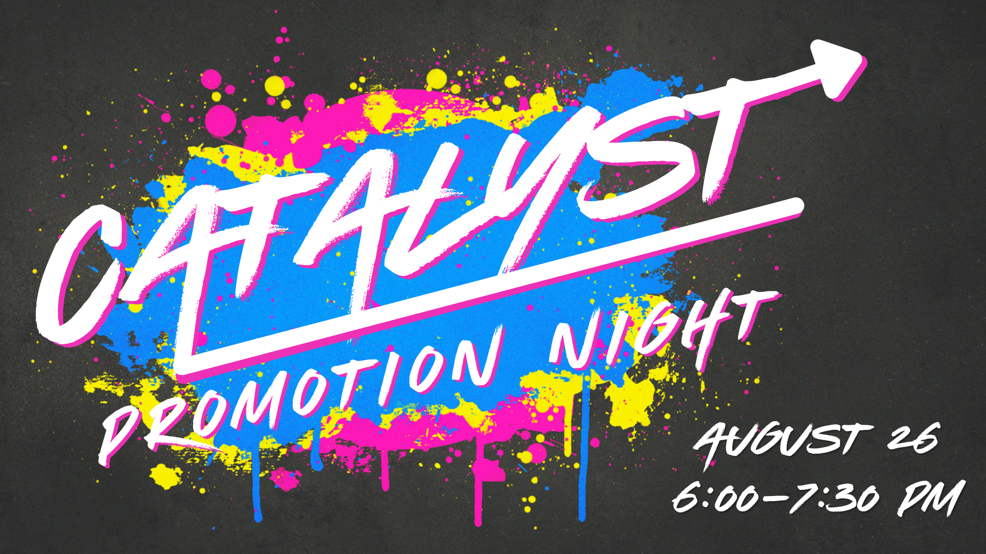Catalyst Promotion Night